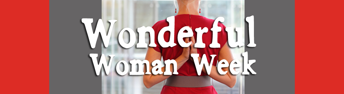 Wonderful Woman Week, leadership, leader, woman, women