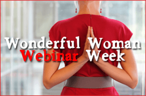 Wonderful Woman Webinar Week