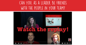 Replay, Leadership, leader, friend, friendship, webinar