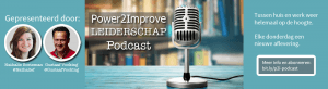 Leiderschap, Podcast, Power2Improve
