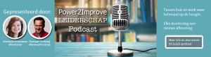 Leiderschap, Podcast, Power2Improve